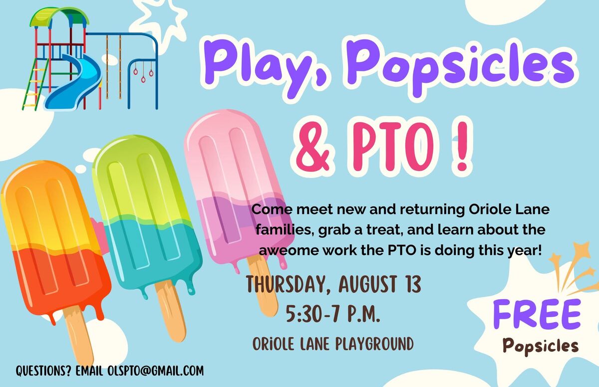 Join us for Play, Popsicles & PTO! 