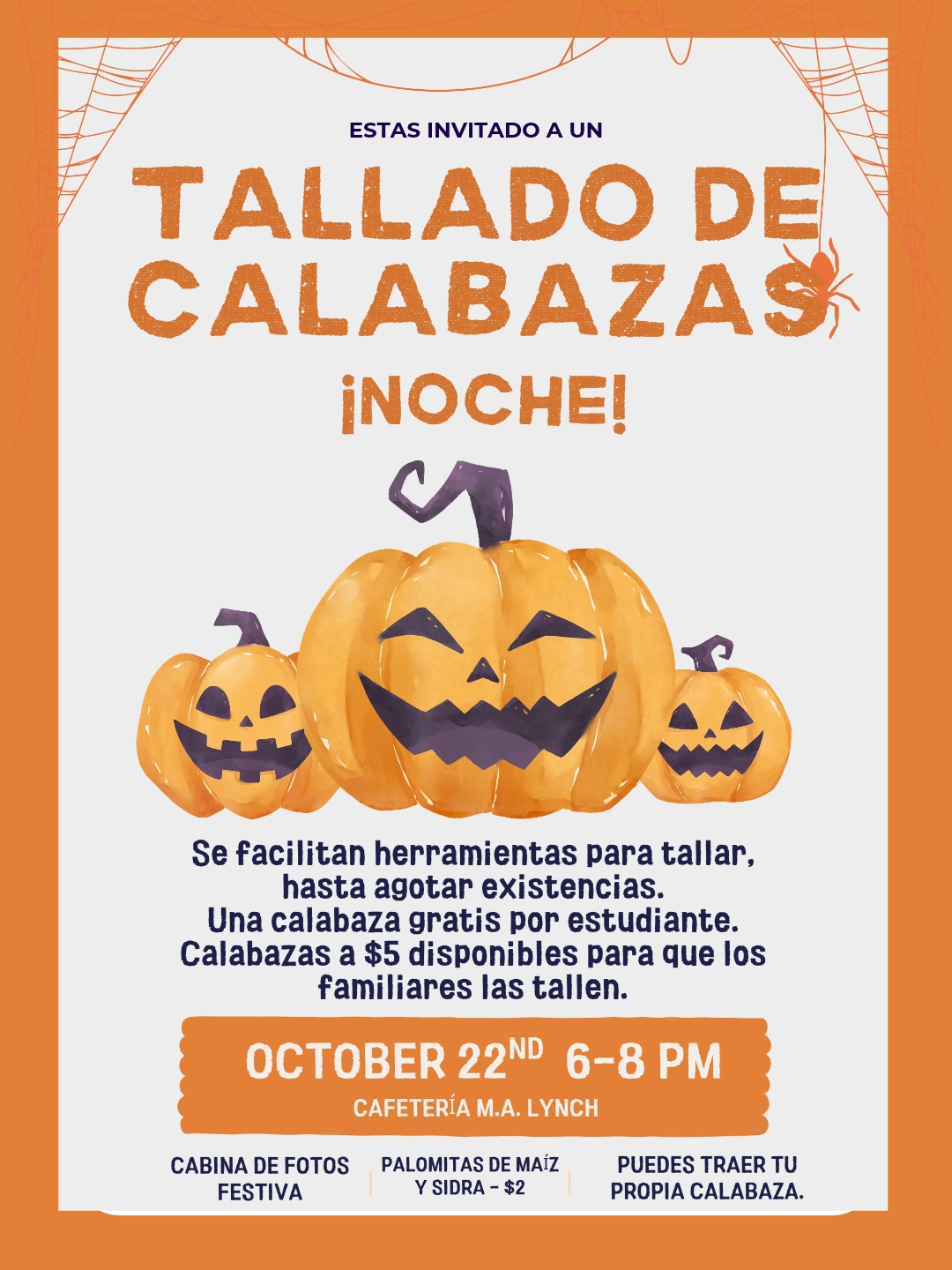 A flyer for a pumpkin carving night event in Spanish, featuring three smiling jack-o'-lanterns, details for October 22nd, and an orange border.
