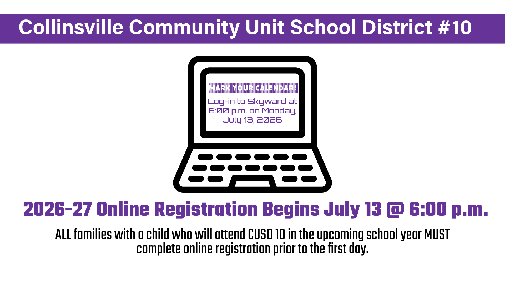 Mark Your Calendars:  Online Registration for the 26-27 School Year Begins July 13 @ 6:00 PM