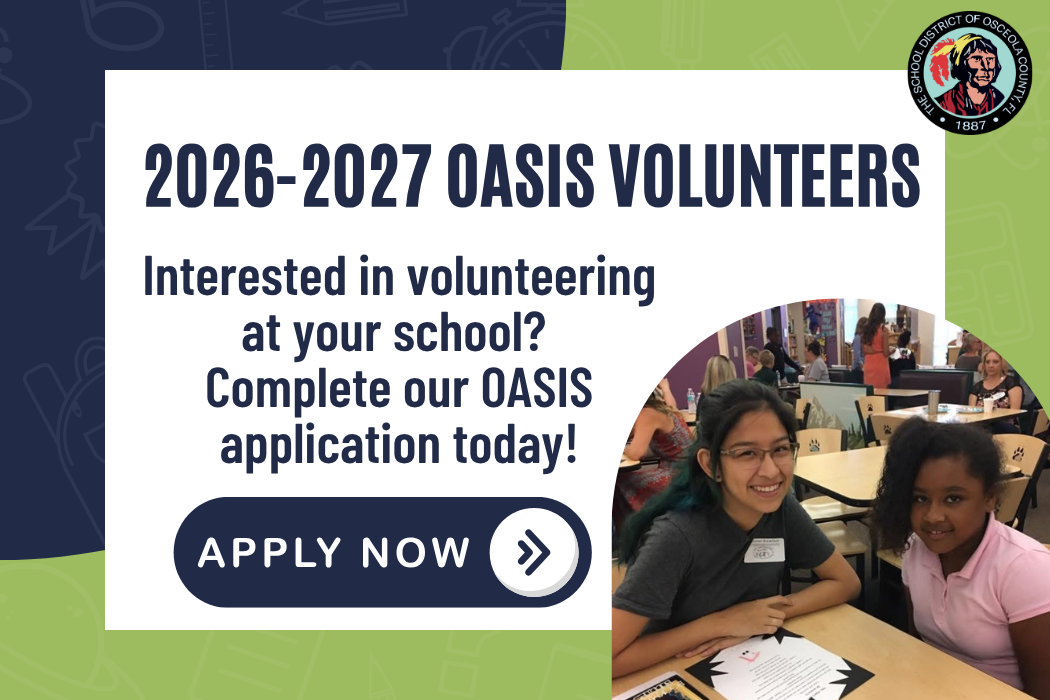 Apply now to be an Oasis Volunteer for the 2026-2027 school year!