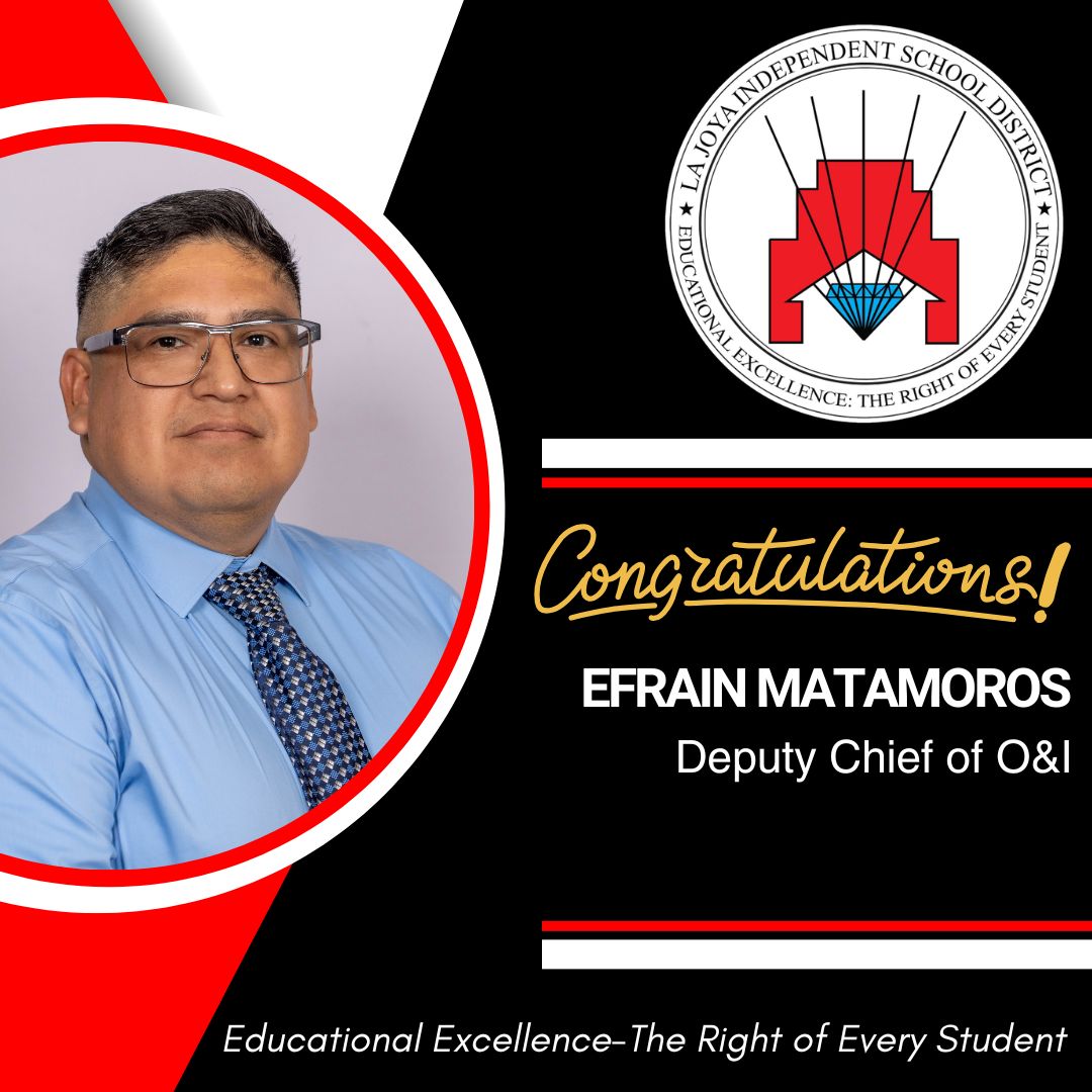 Portrait of Efrain Matamoros, Deputy Chief of O&I, with the La Joya Independent School District logo.