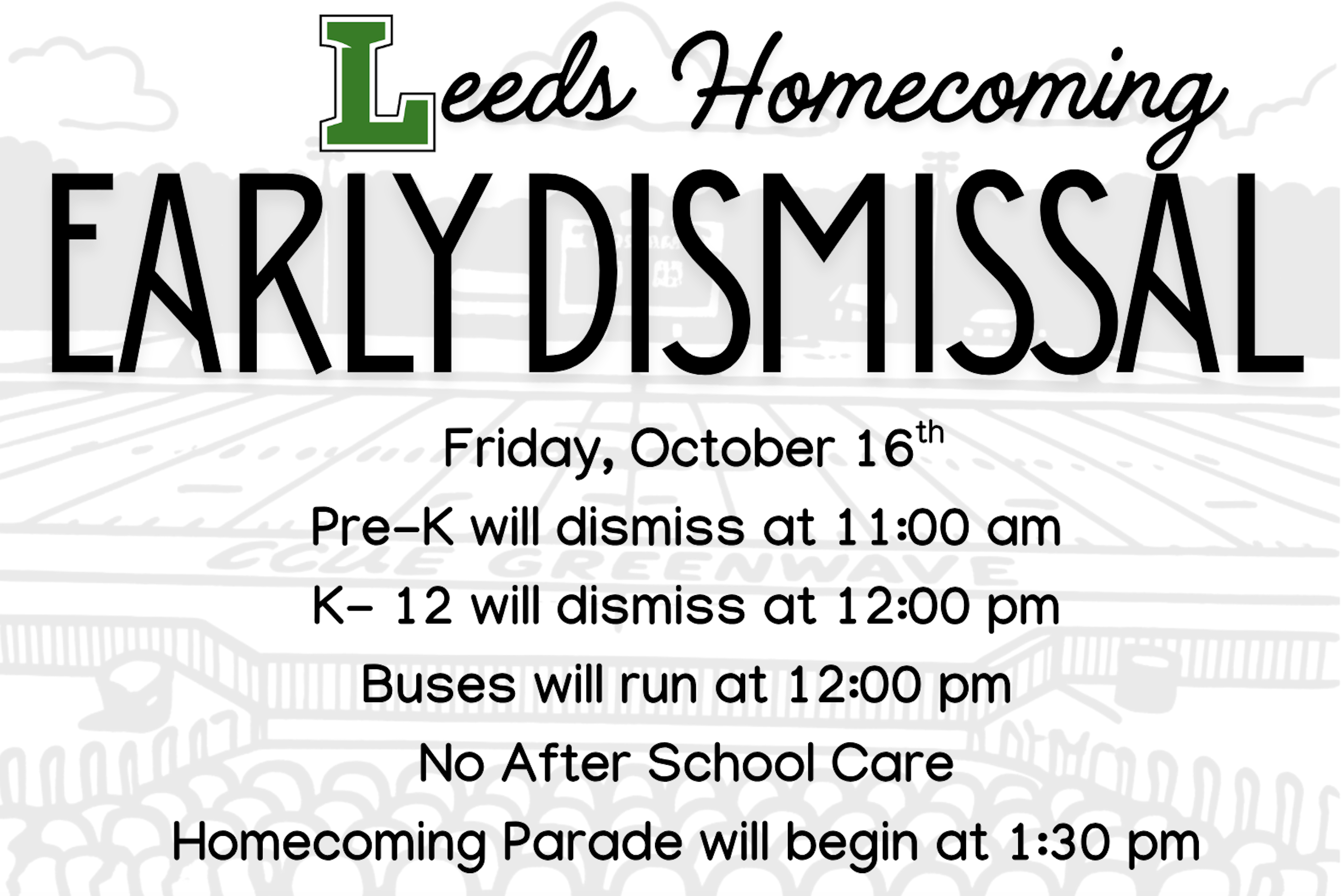  ⏰ Early Dismissal Schedule & Details for Homecoming (Friday, October 16th)