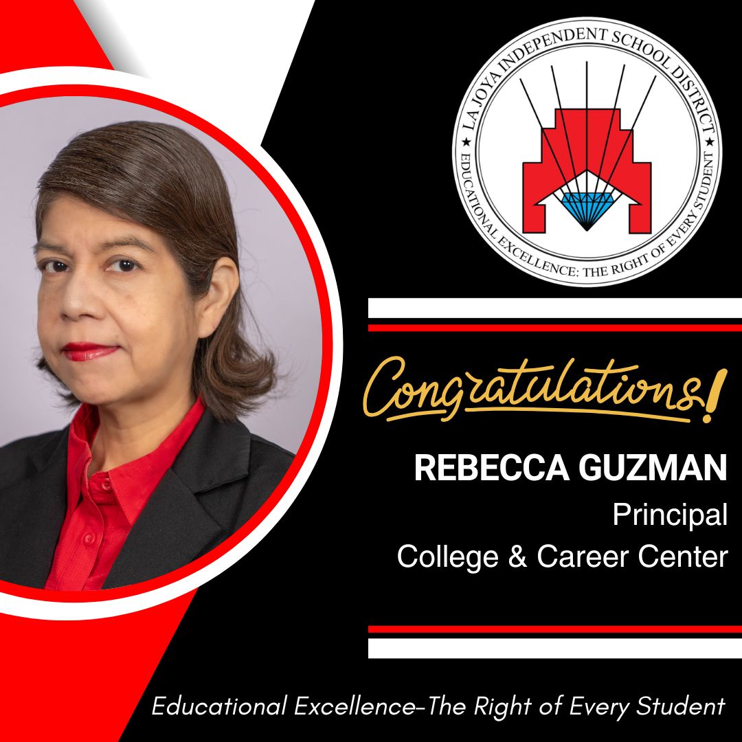 A portrait of Rebecca Guzman, Principal of College & Career Center, with the La Joya Independent School District logo.