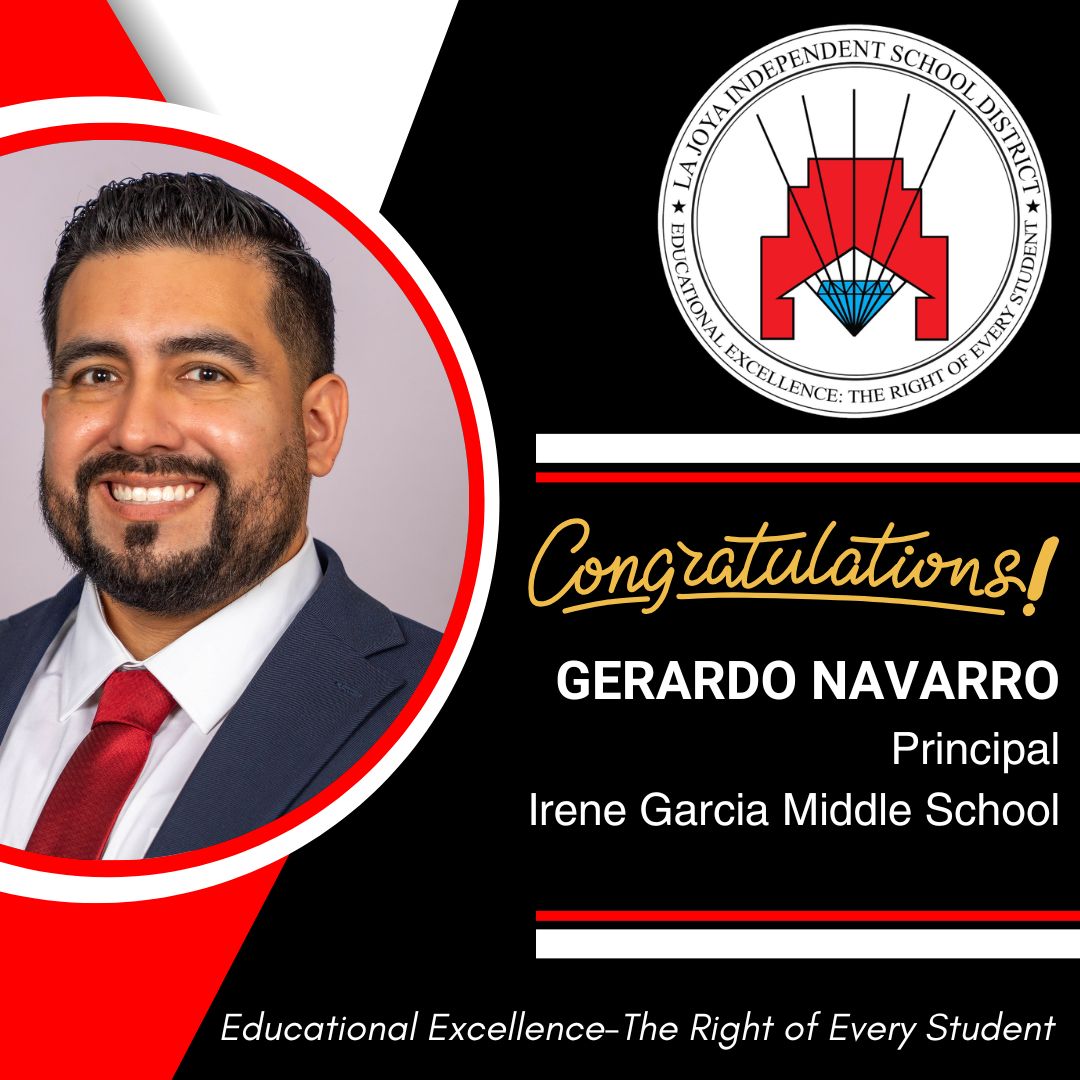 A portrait of Gerardo Navarro, Principal of Irene Garcia Middle School, with the La Joya Independent School District logo.