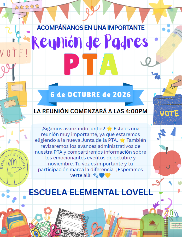 A colorful flyer invites families to a PTA meeting at Lovell Elementary School on October 6, 2026, at 4:00 PM.