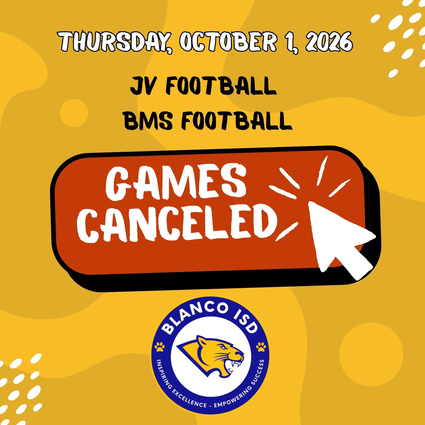 JV and BMS Games Canceled - 10.1.26