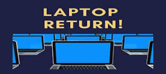 A graphic displays the text 'LAPTOP RETURN!' above a row of open laptops with blue screens.