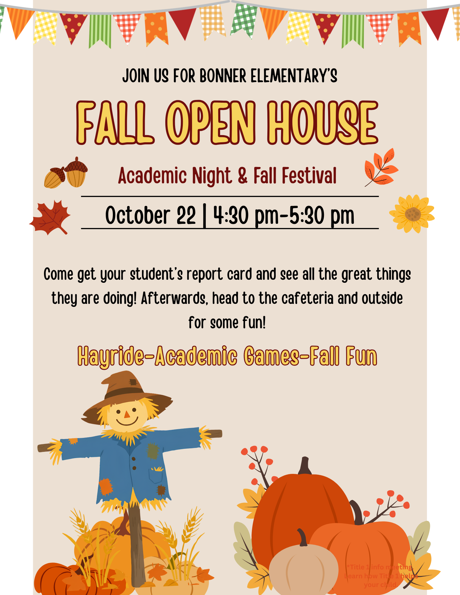 REMINDER: OPEN HOUSE & FALL FEST!