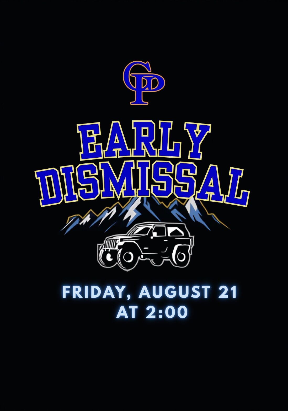 Early Dismissal--Friday, August 21 at 2:00