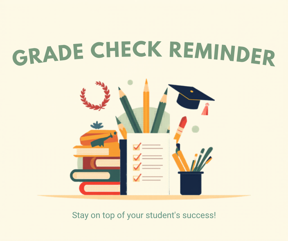 Grade Check Reminder