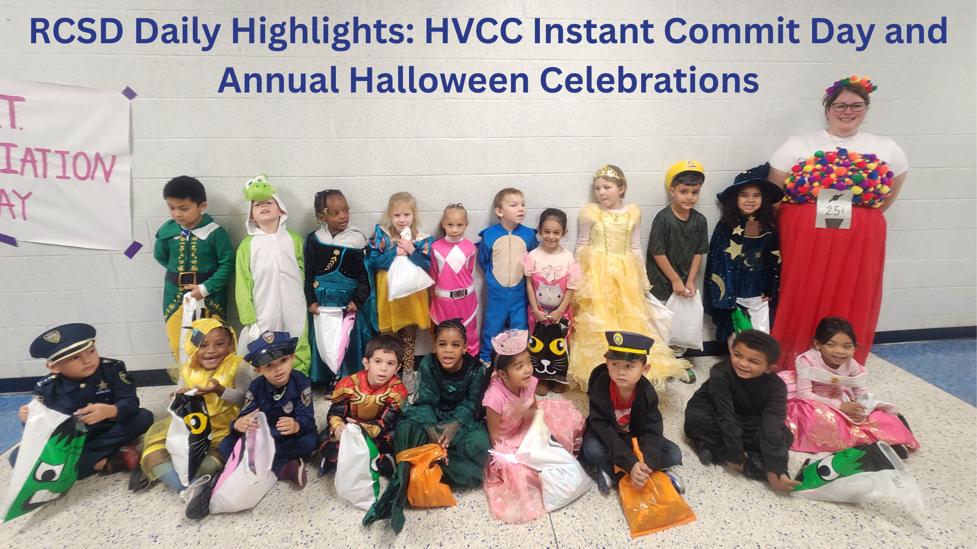RCSD Daily Highlights: HVCC Instant Commit Day and Annual Halloween Celebrations