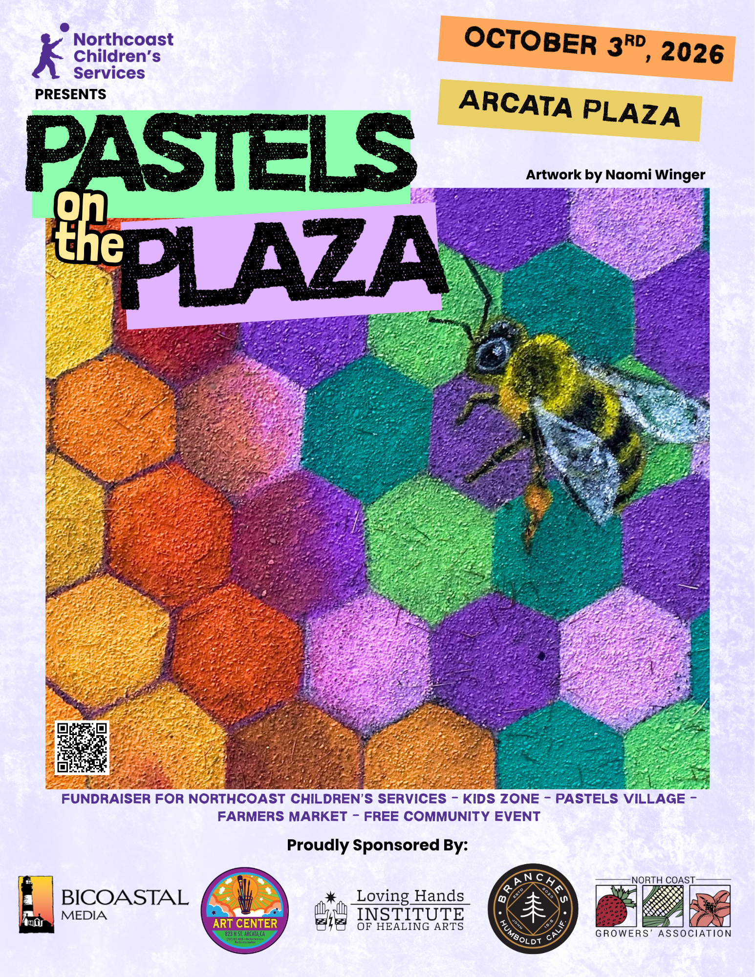 A colorful promotional poster for Pastels on the Plaza, featuring a bee on a multicolored honeycomb pastel drawing by Naomi Winger, scheduled for October 3rd, 2026, at Arcata Plaza.