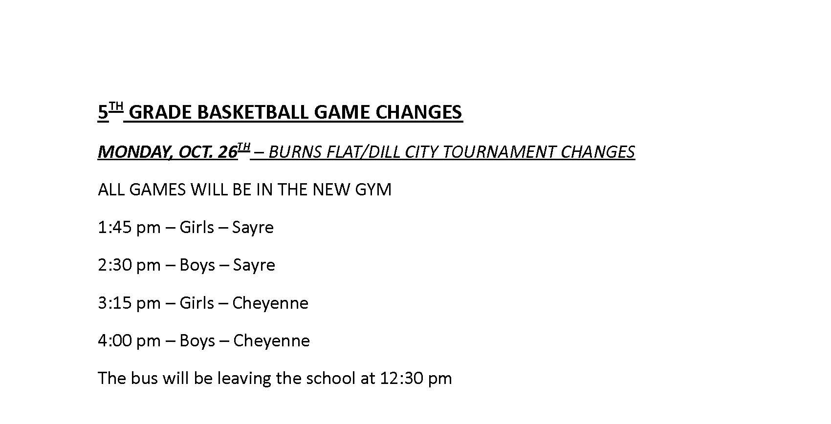 5th & 6th Grade Basketball @ BFDC Tournament on 10/26 & 10/27.  **Please note the time change**