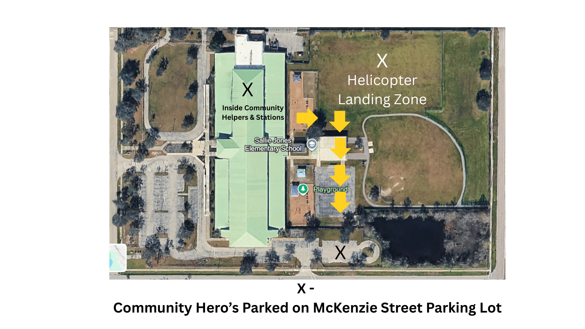 Aerial view of Sallie Jones Elementary School with marked zones for 'Inside Community Helpers & Stations', 'Helicopter Landing Zone', and 'Community Hero's Parked on McKenzie Street Parking Lot'.