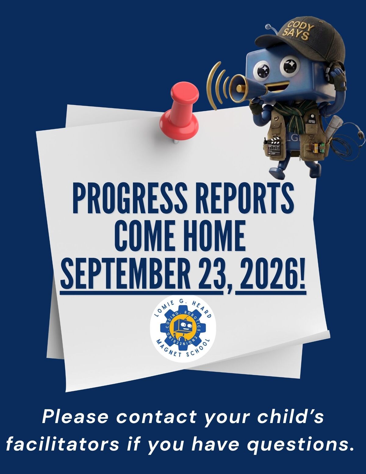 Progress Reports Come Home Today/ Hoy se envían los reportes de progreso a casa