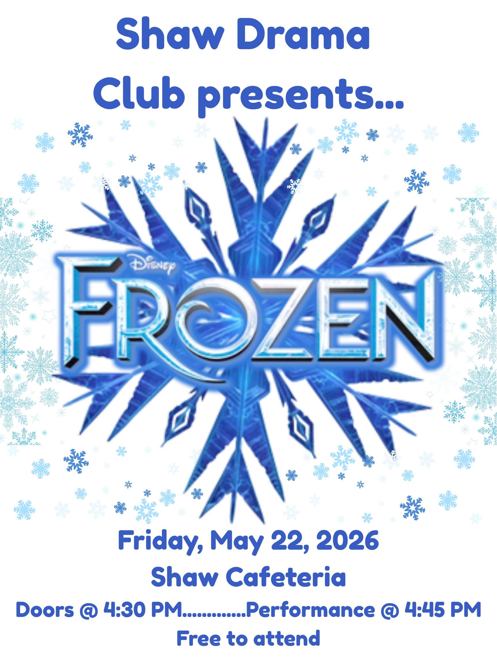Shaw's Drama Club Presents: FROZEN!