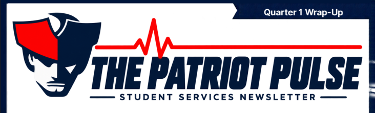 Student Services Patriot Pulse Newsletter