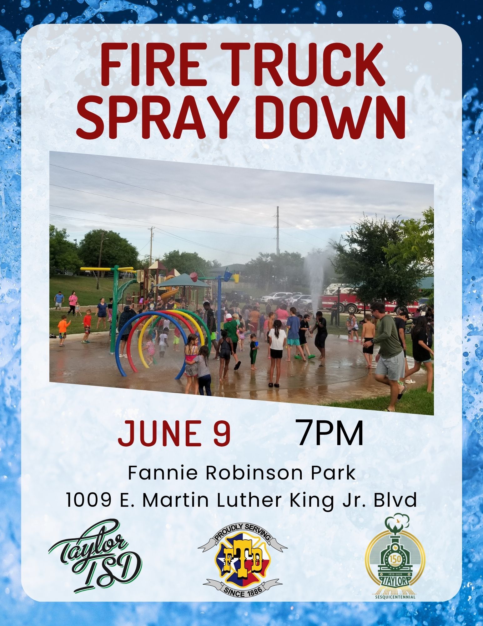 Children and adults enjoy a 'Fire Truck Spray Down' event at Fannie Robinson Park on June 9th at 7 PM.
