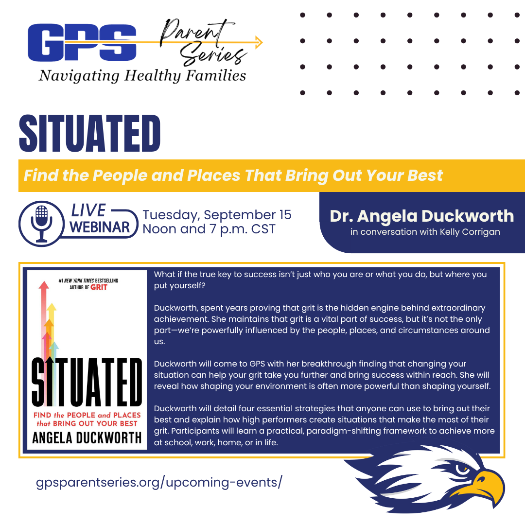 Promotional flyer for a live webinar titled 'SITUATED: Find the People and Places That Bring Out Your Best' with Dr. Angela Duckworth in conversation with Kelly Corrigan.