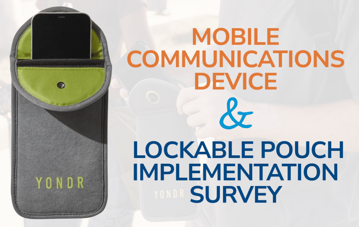 Share your input on Yondr pouches and our Mobile Communication Device policy implementation