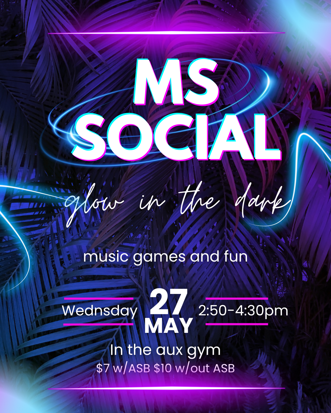 MS Social - Glow In The Dark Wednesday, May 27th