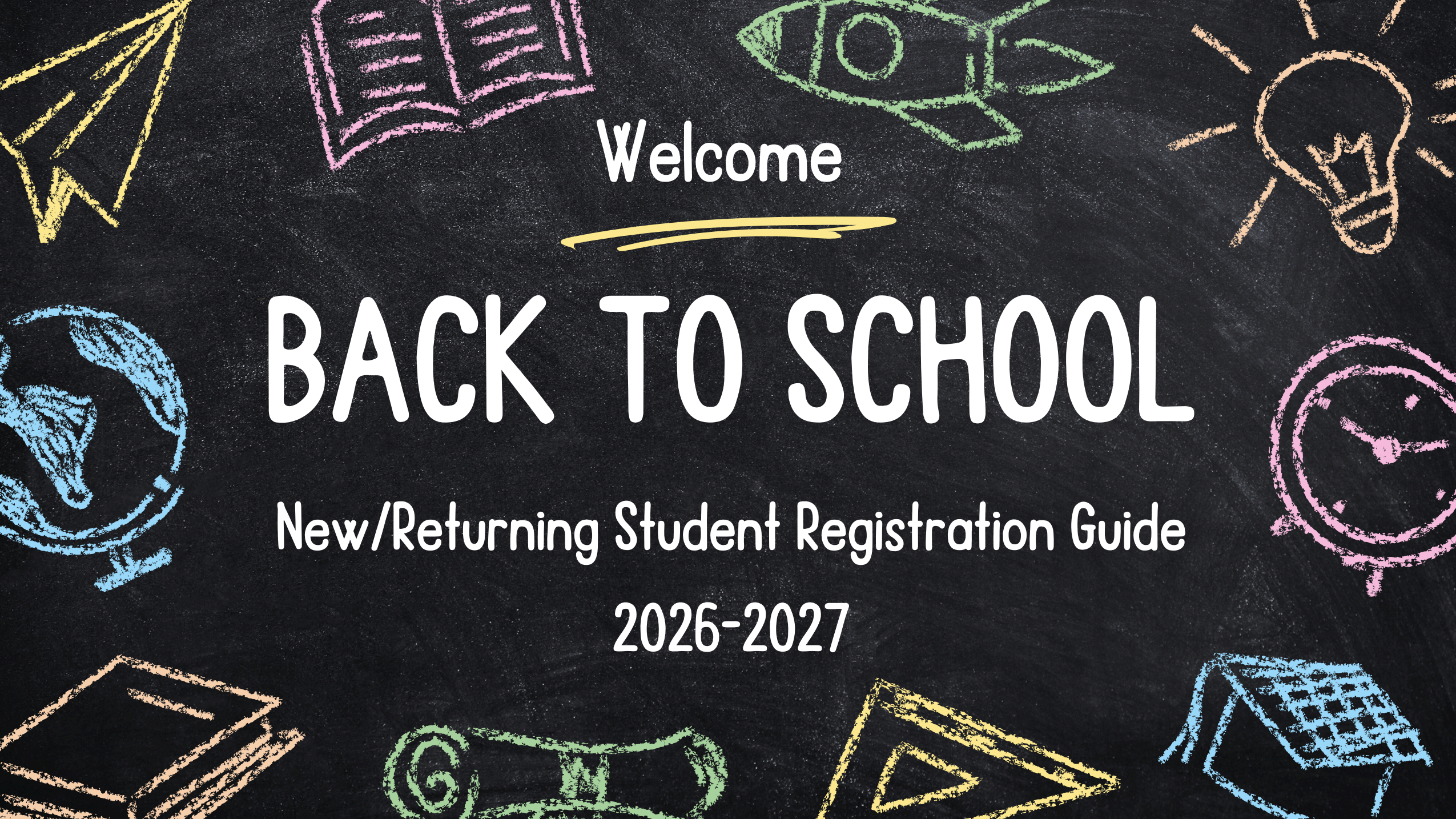 2026-2027 Student Registration Now Open !!!!!! Due June 30, 2026 11:59PM