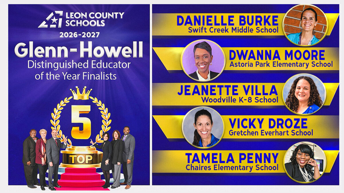 Leon County Schools announces its top five finalists for the 2026-2027 Glenn-Howell Distinguished Educator of the Year. The winner will be surprised at their school on October 26.