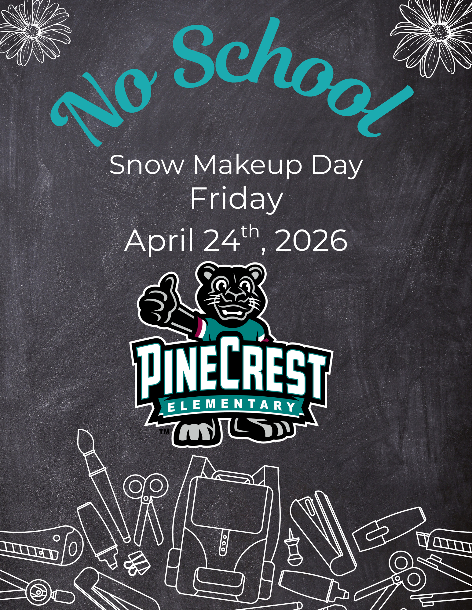 NO SCHOOL Friday, April 24th