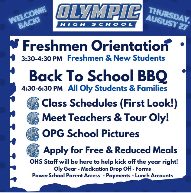 Back to School BBQ & Freshman Orientation: August 27th 