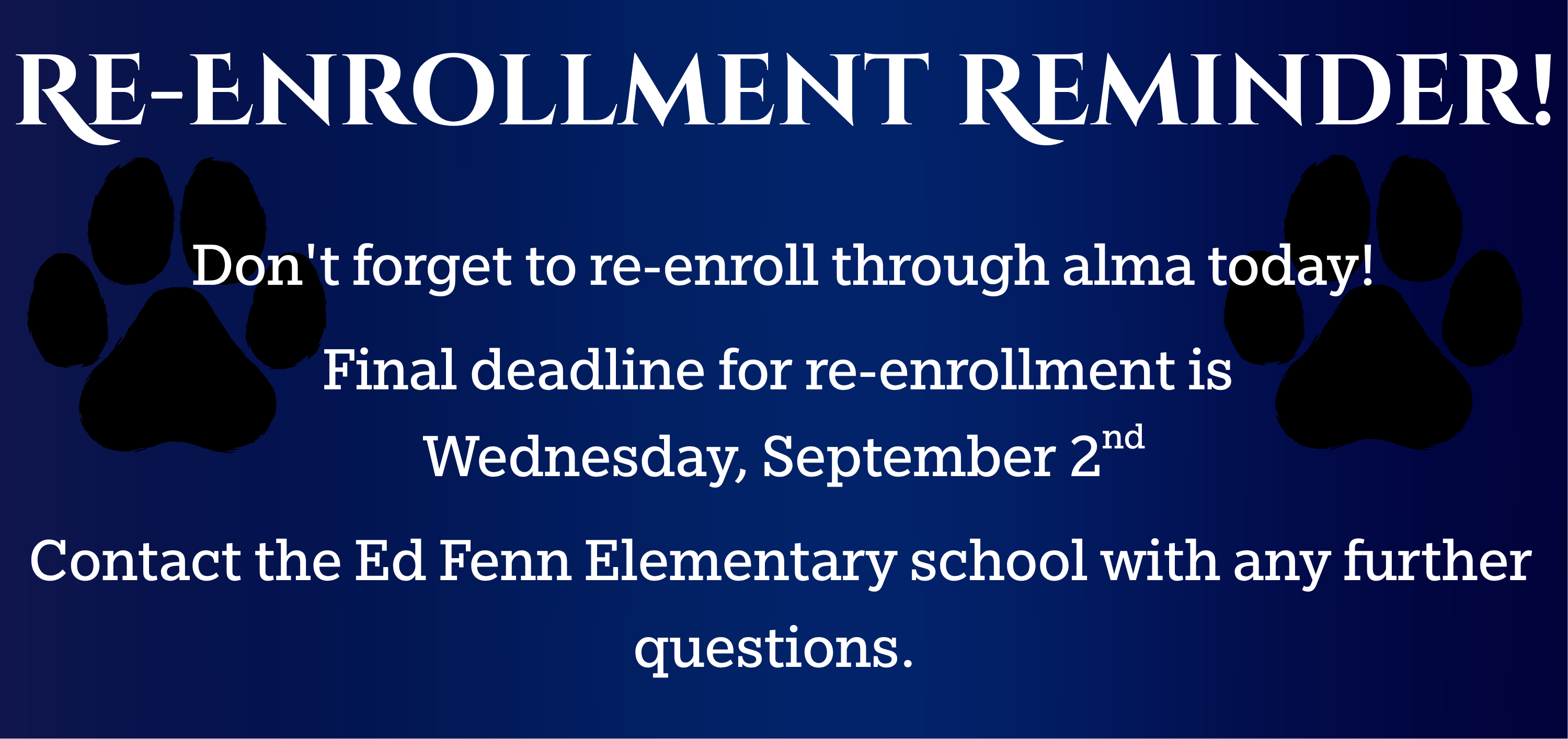 Final Reminder for Re-Enrollment!