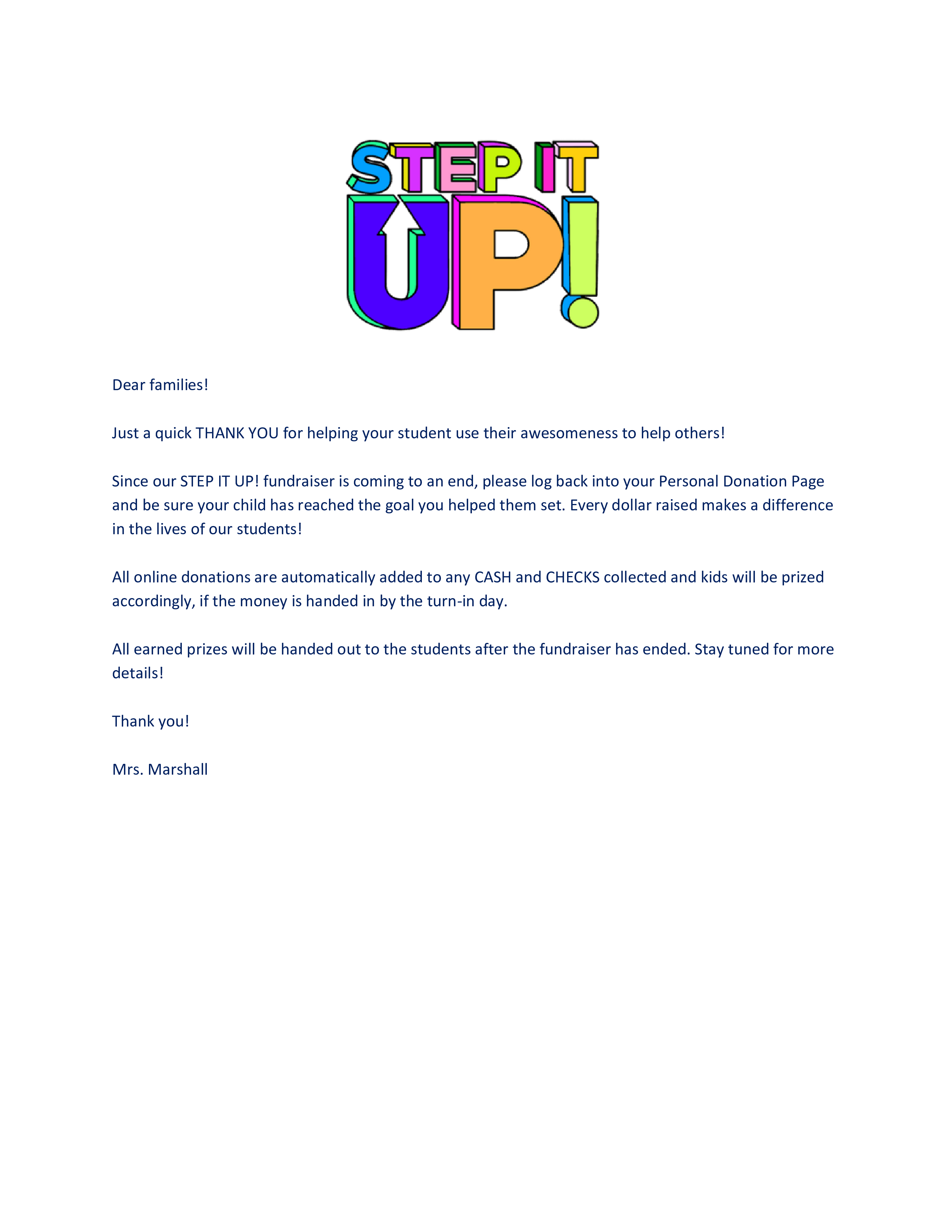 Our STEP IT UP Fundraiser is almost over. Thank you for your support!