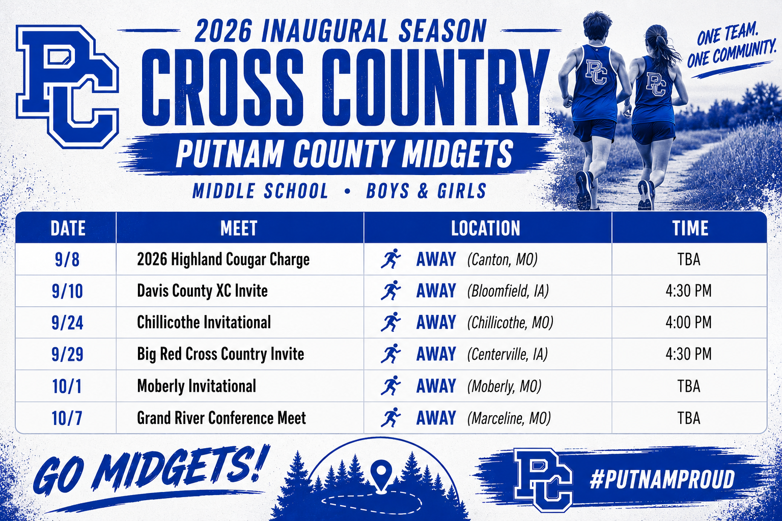 Blue-and-white 2026 Putnam County Midgets Middle School Boys and Girls Cross Country schedule graphic celebrating the program’s inaugural season. Meets: Sept. 8, Highland Cougar Charge in Canton, Missouri, time TBA; Sept. 10, Davis County XC Invite in Bloomfield, Iowa, 4:30 p.m.; Sept. 24, Chillicothe Invitational in Chillicothe, Missouri, 4 p.m.; Sept. 29, Big Red Cross Country Invite in Centerville, Iowa, 4:30 p.m.; Oct. 1, Moberly Invitational in Moberly, Missouri, time TBA; and Oct. 7, Grand River Conference Meet in Marceline, Missouri, time TBA. Graphic features male and female cross-country runners, Putnam County blue-and-white branding, and the interlocking PC logo.