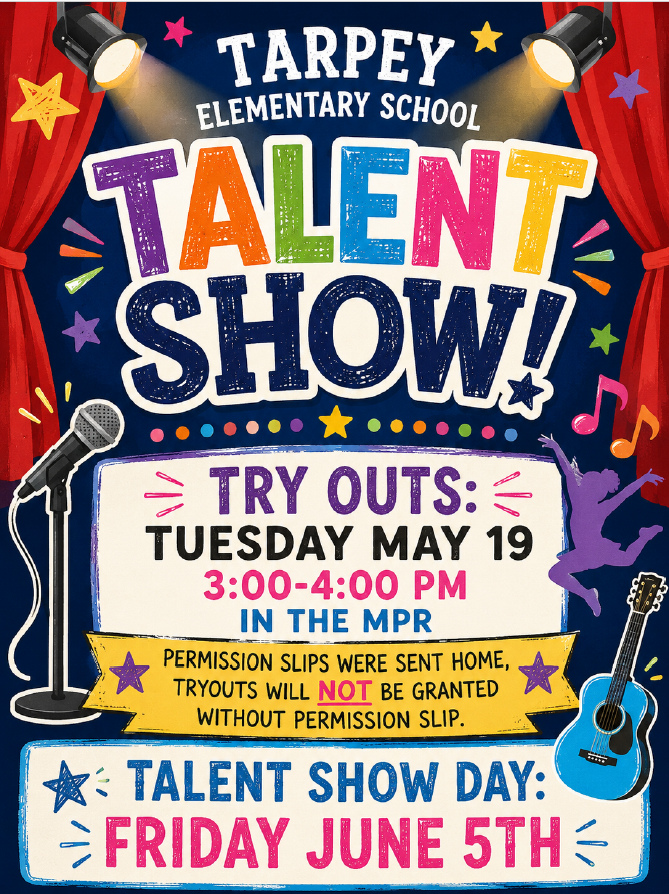 Tarpey Talent Show Try Outs