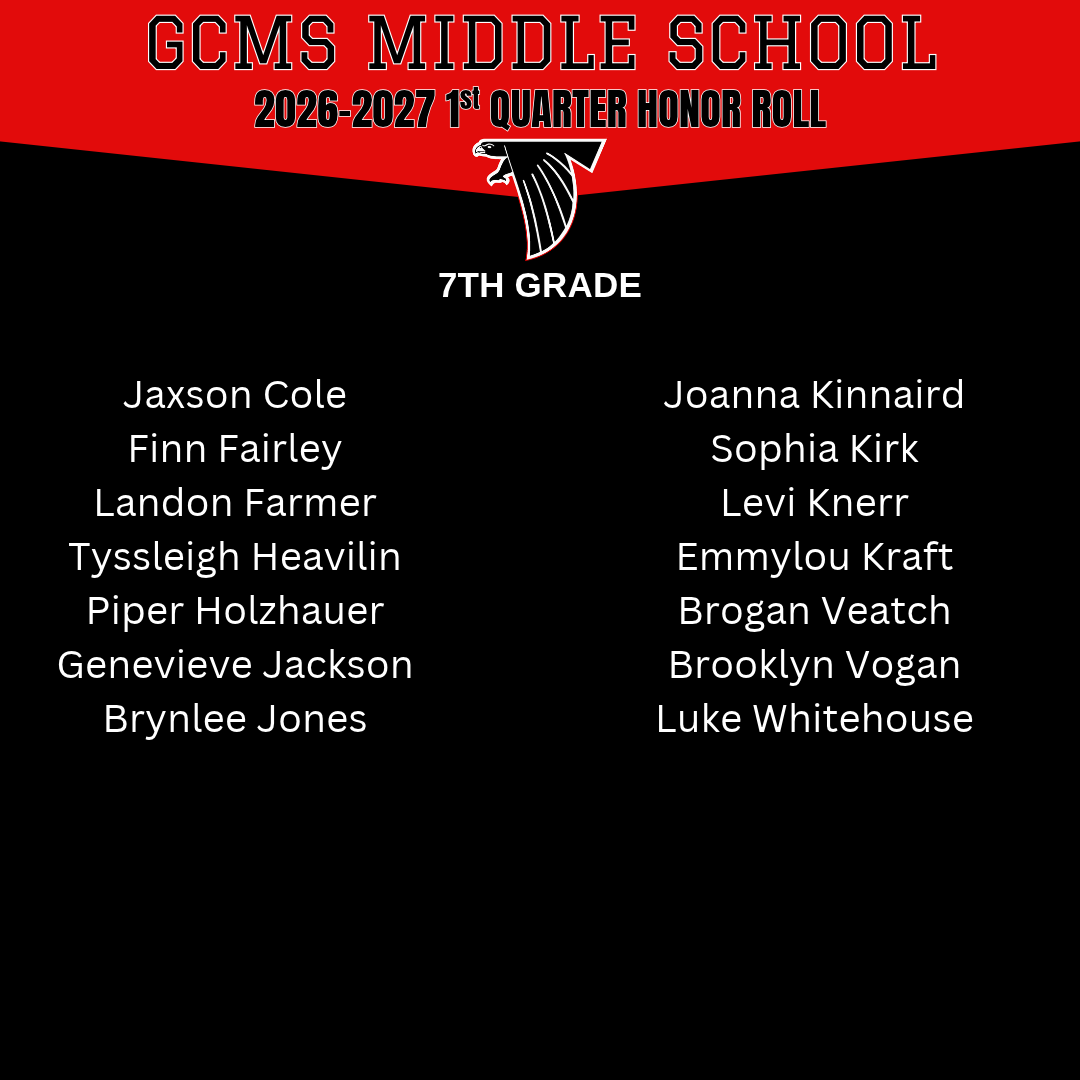 GCMS Middle School 2026-2027 1st Quarter Honor Roll list for 7th grade students.