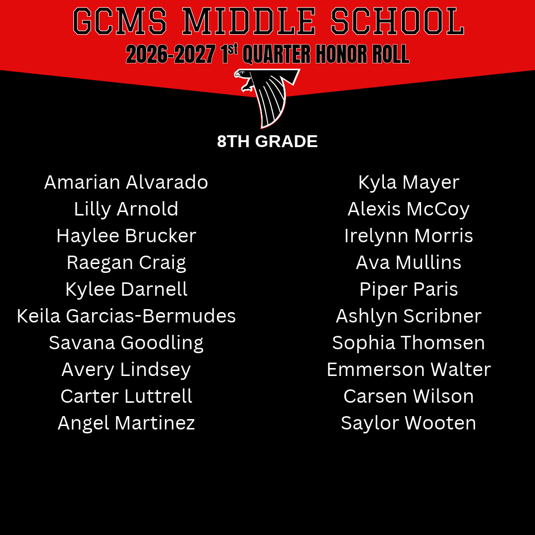 GCMS Middle School 2026-2027 1st Quarter Honor Roll list for the 8th grade, featuring students' names in two columns on a black and red background.