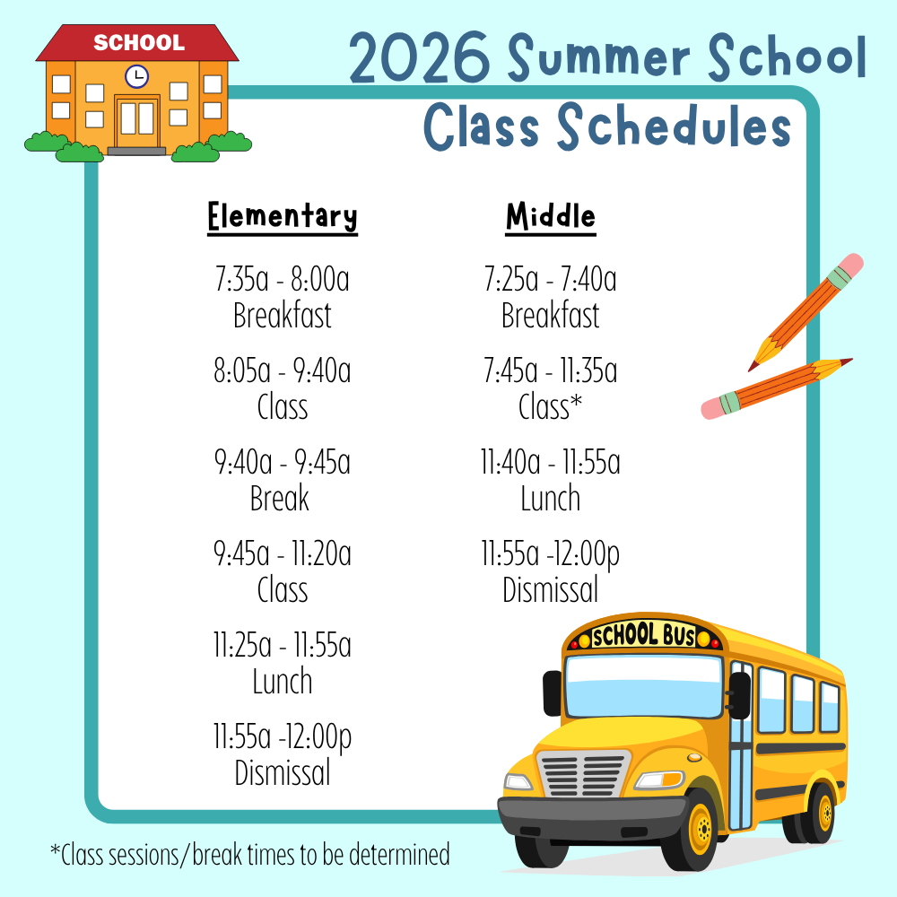 A graphic displays the 2026 Summer School Class Schedules for Elementary and Middle school levels.