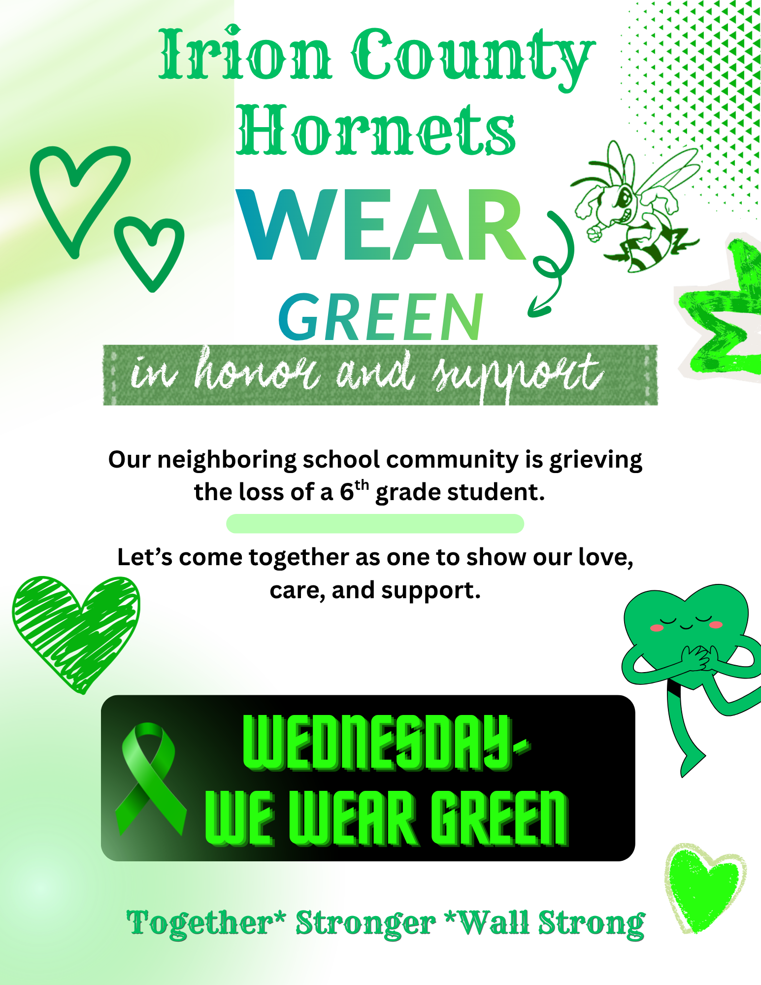 Wednesday- Wear green in support and honor