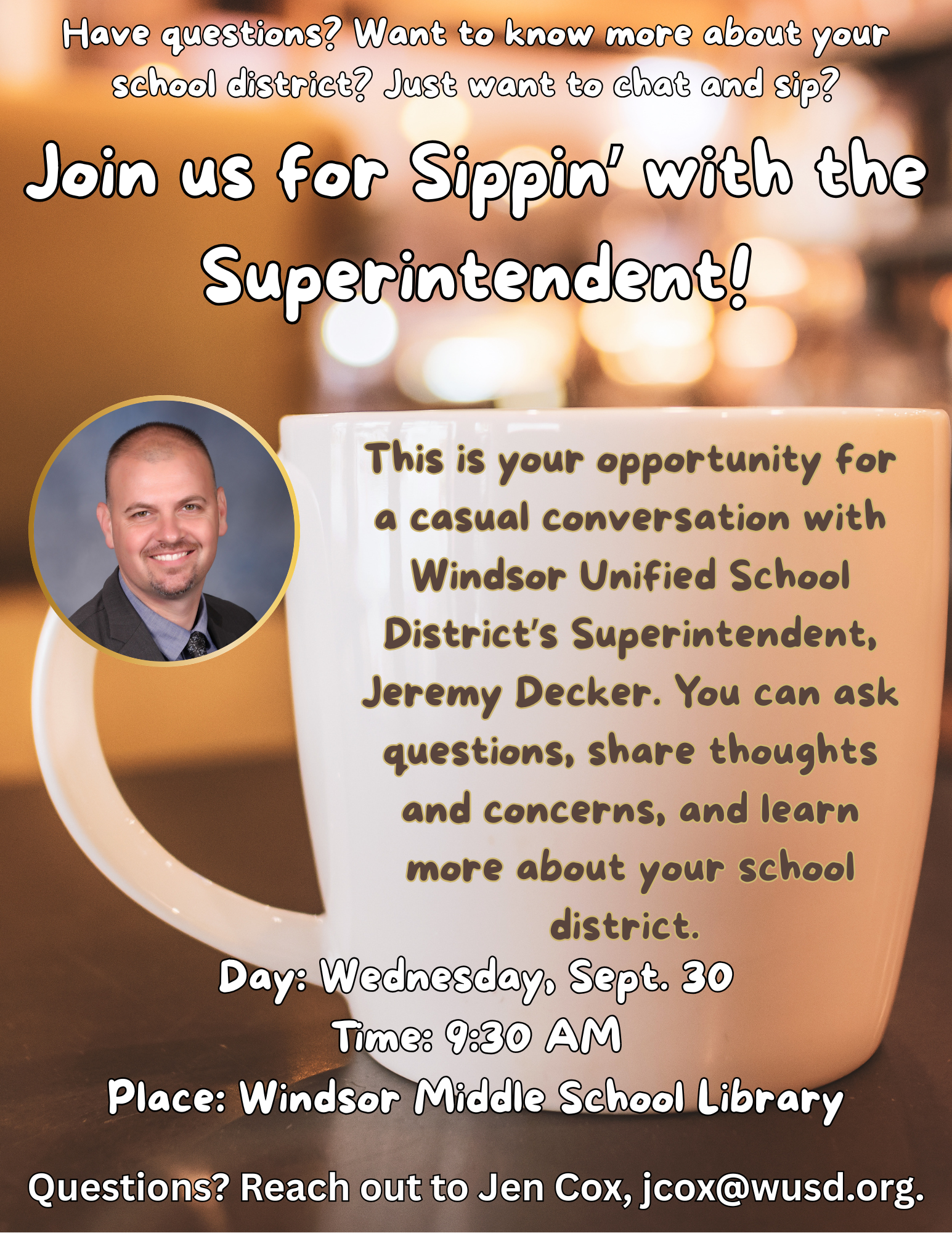  TOMORROW! Sippin' With The Superintendent -  Sept. 30 at WMS