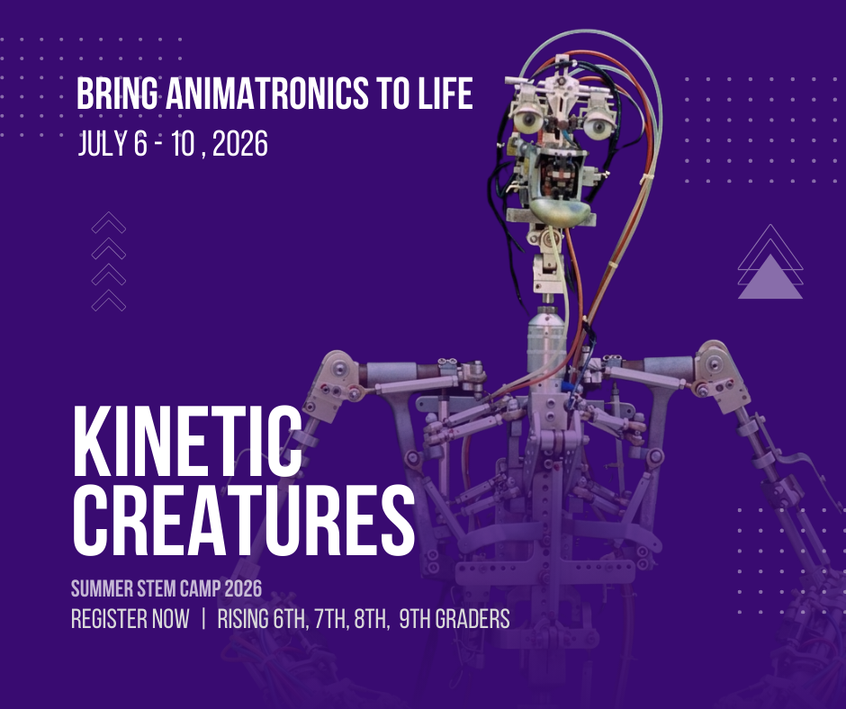 A detailed animatronic robot is shown with text promoting a "Kinetic Creatures" Summer STEM Camp.