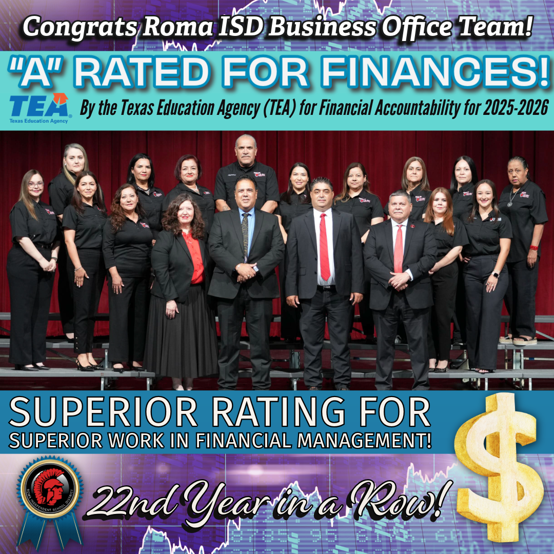 Roma ISD Earns “A” Rating in 2026 Texas School FIRST Financial Accountability System