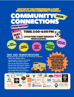 Poster for 'Community Connections 2026 Spring Edition' hosted by Springbrook & Paint Branch Cluster Community Schools.