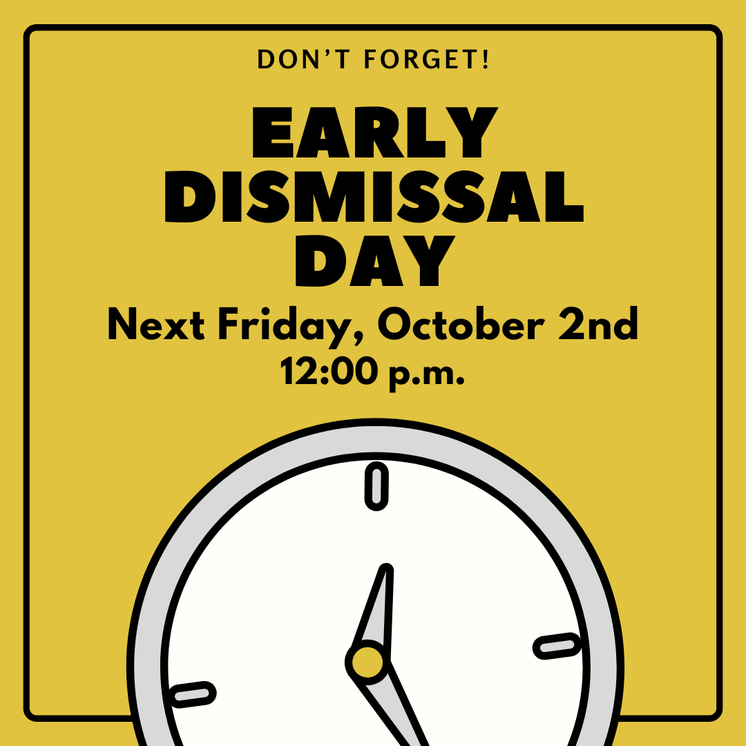 MCR2 Reminder: Early Dismissal Day Coming Soon - Next Friday, October 2, 2026 