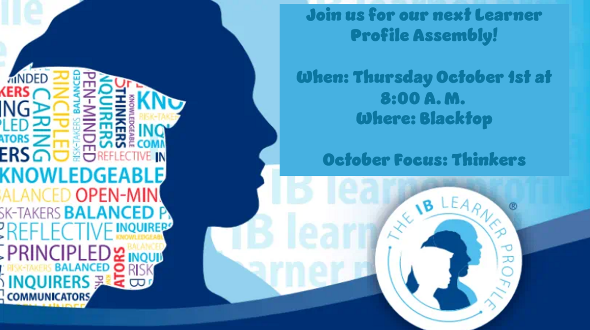 Learner Profile Assembly this Thursday!