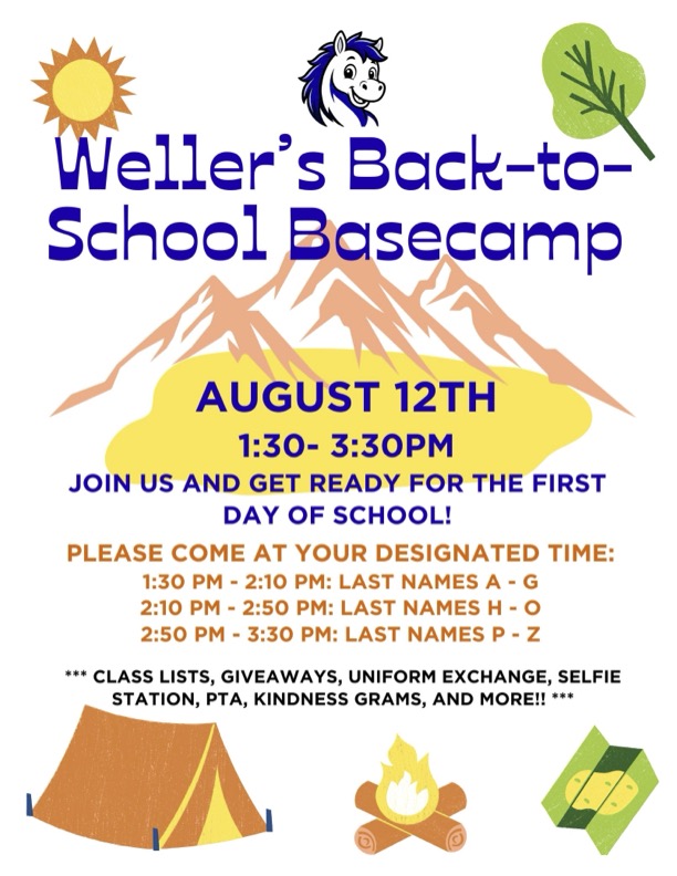 Weller's Back-to-School Basecamp is this Wednesday! Please complete your Annual Registration.