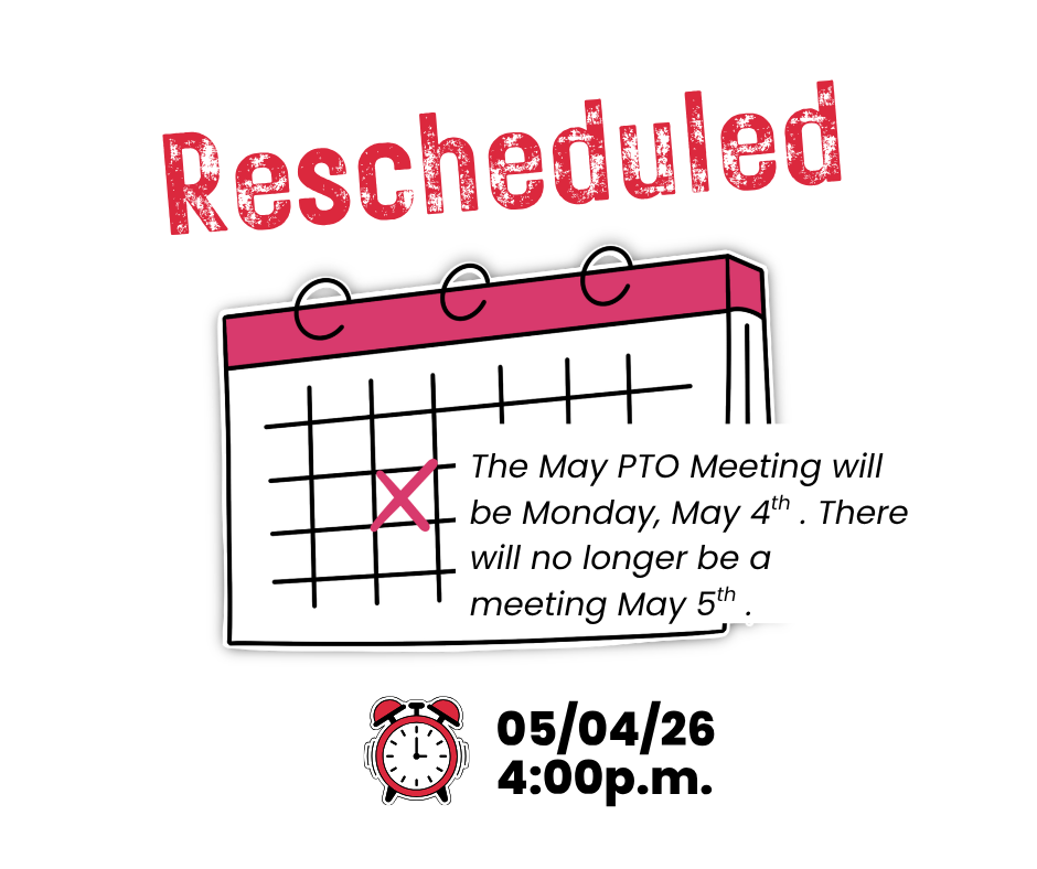 PTO Meeting Rescheduled