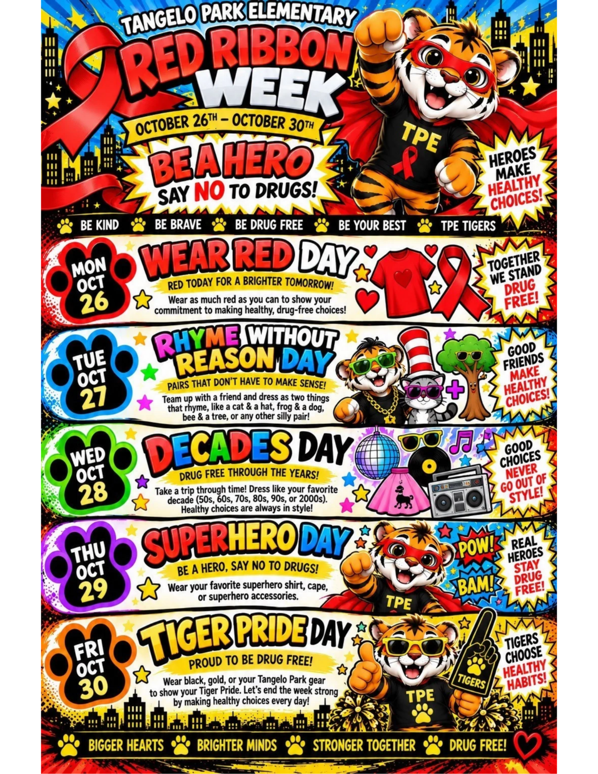 Red Ribbon Week: October 26-30, 2026.
