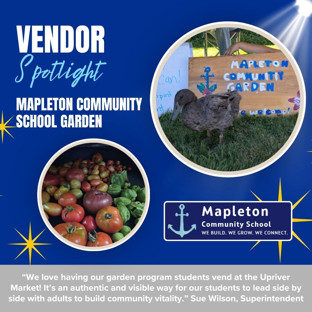 Upriver Market Vendor Spotlight: Mapleton Community School Garden