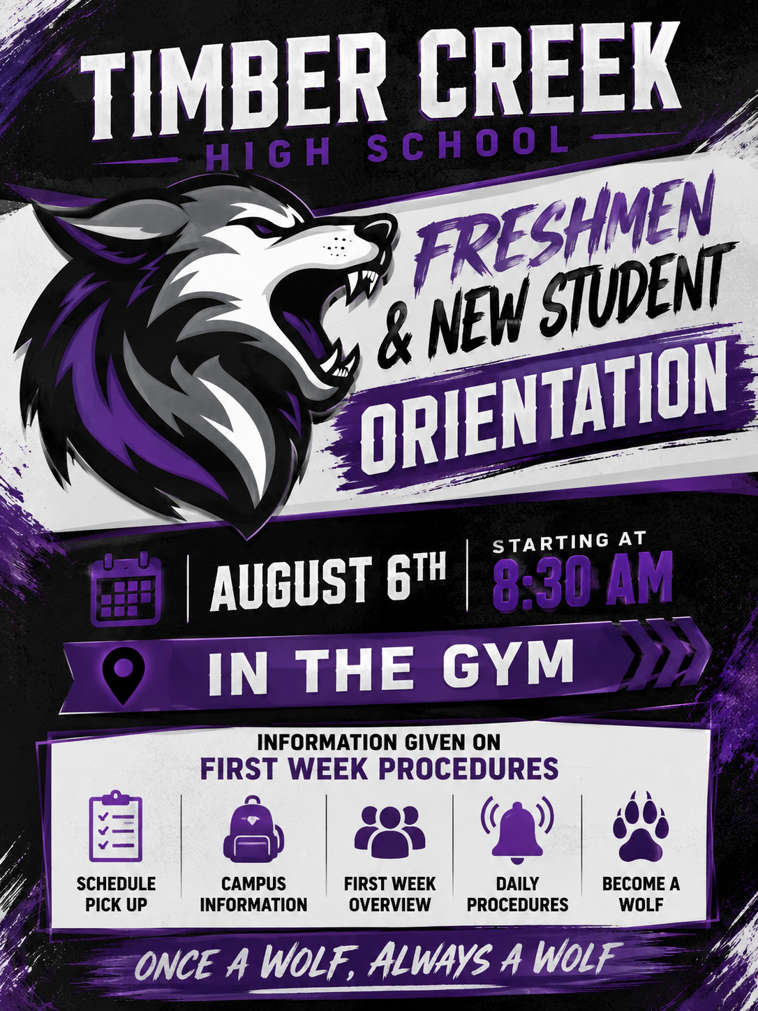 New Student Orientation: August 6th from 8:30 AM to 9:00 AM in the Gym