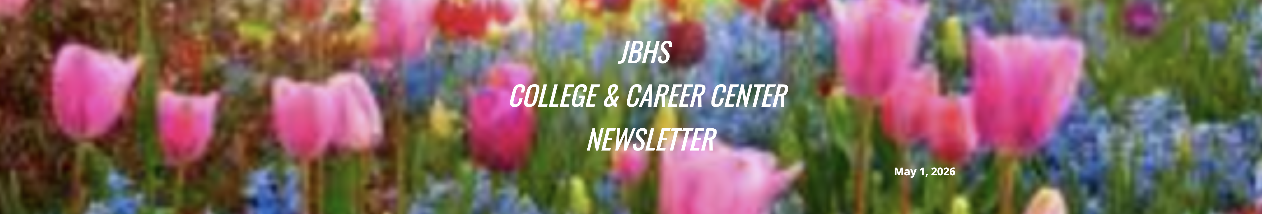 JBHS College & Career Newsletter - 5/1/26