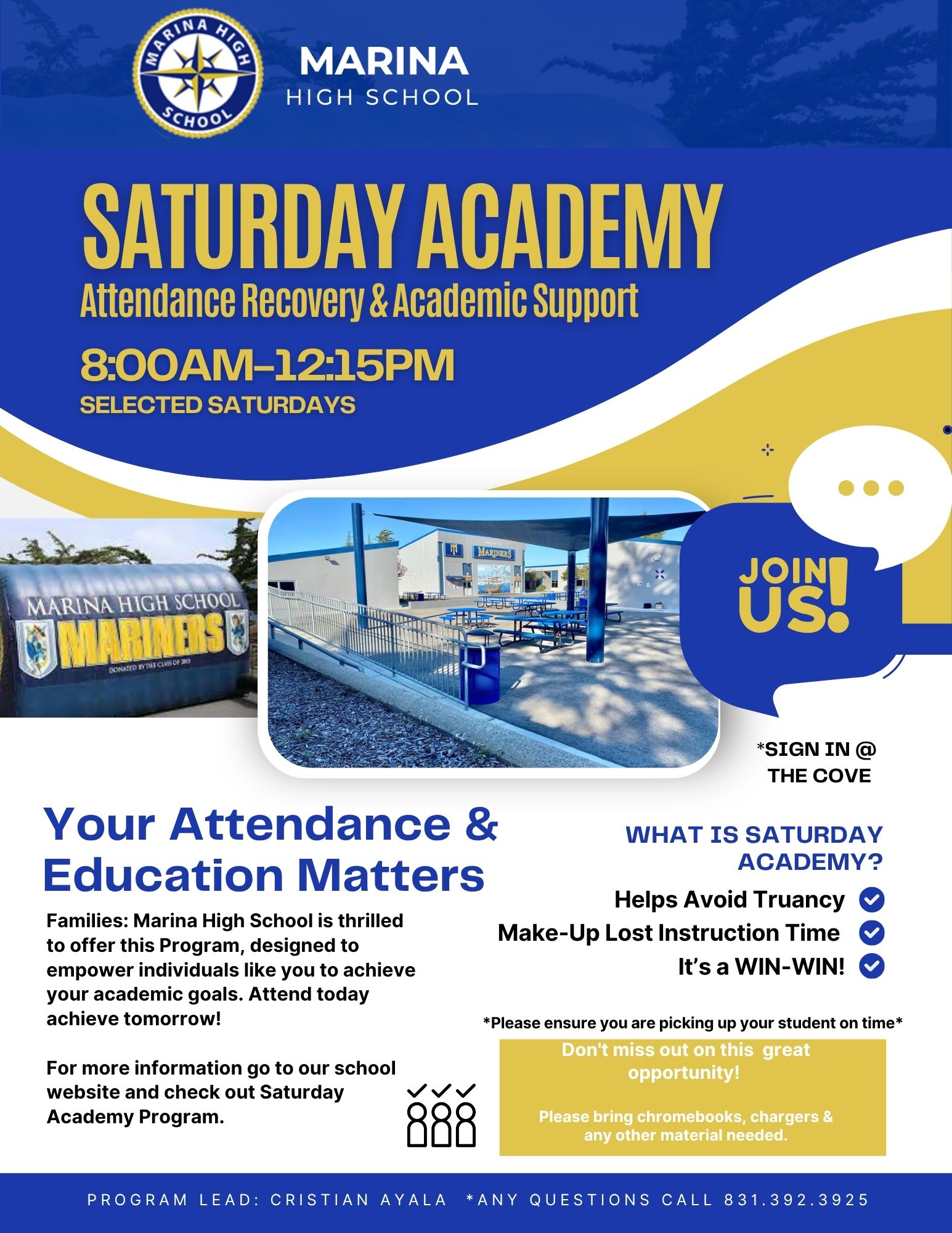 Saturday Academy Attendance Recovery and Academic Support 09.12.2026 @ 8AM in the COVE!  